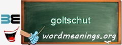 WordMeaning blackboard for goltschut